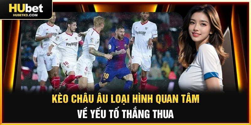 Kèo Châu Âu