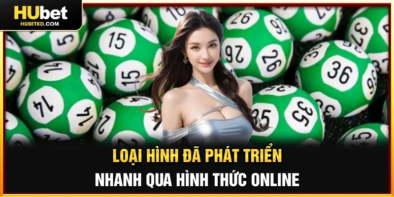 Loại hình đã phát triển nhanh qua hình thức online