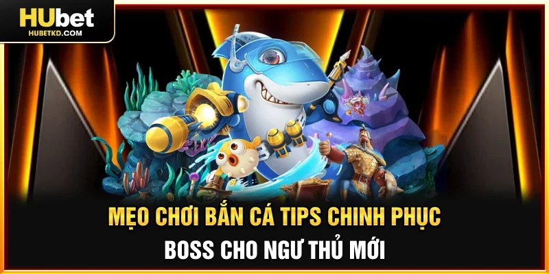 Mẹo Chơi Bắn Cá